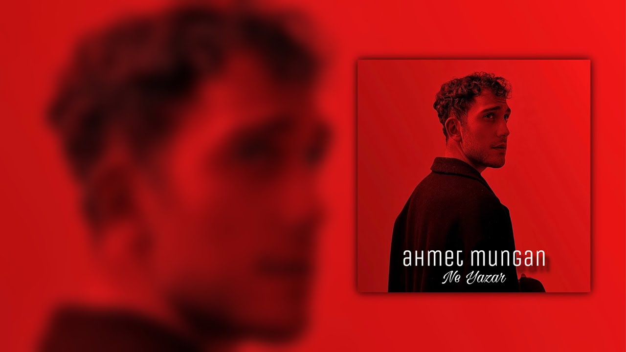 Ahmet Mungan - Ne Yazar (Official Audio)