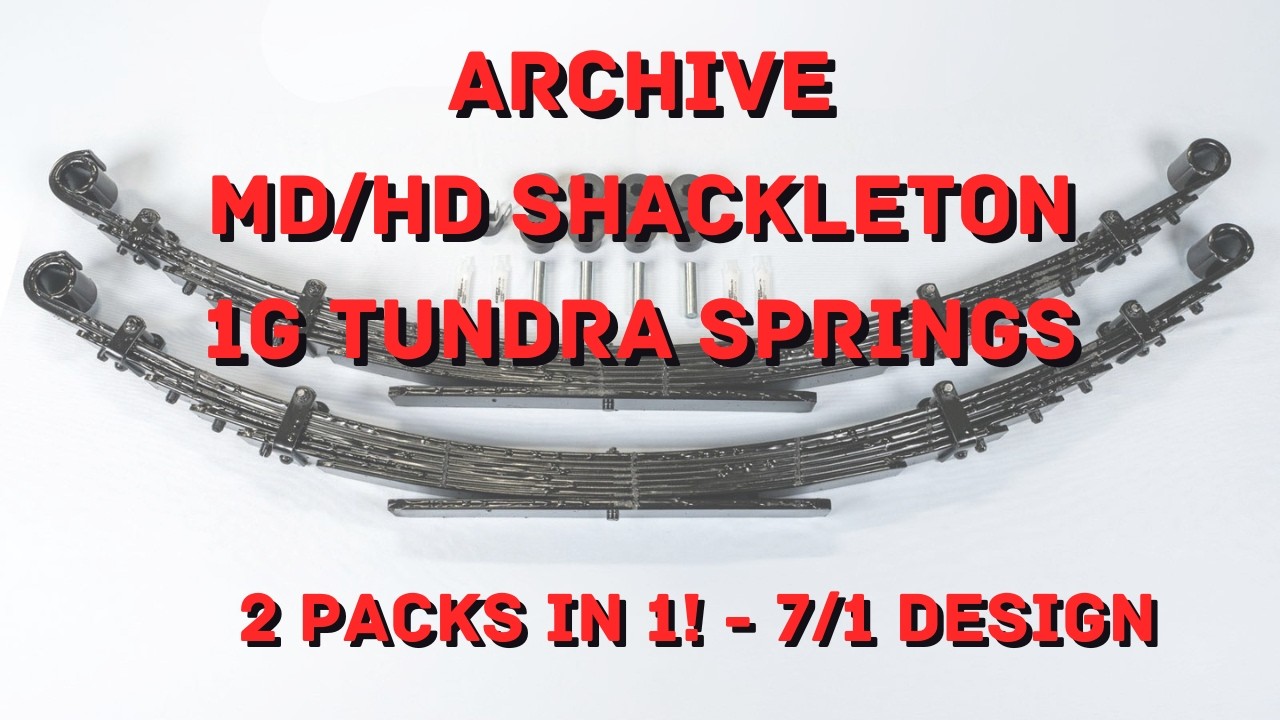 1G 2000-2006 Tundra Shackleton MD/HD Leaf Springs Archive Garage