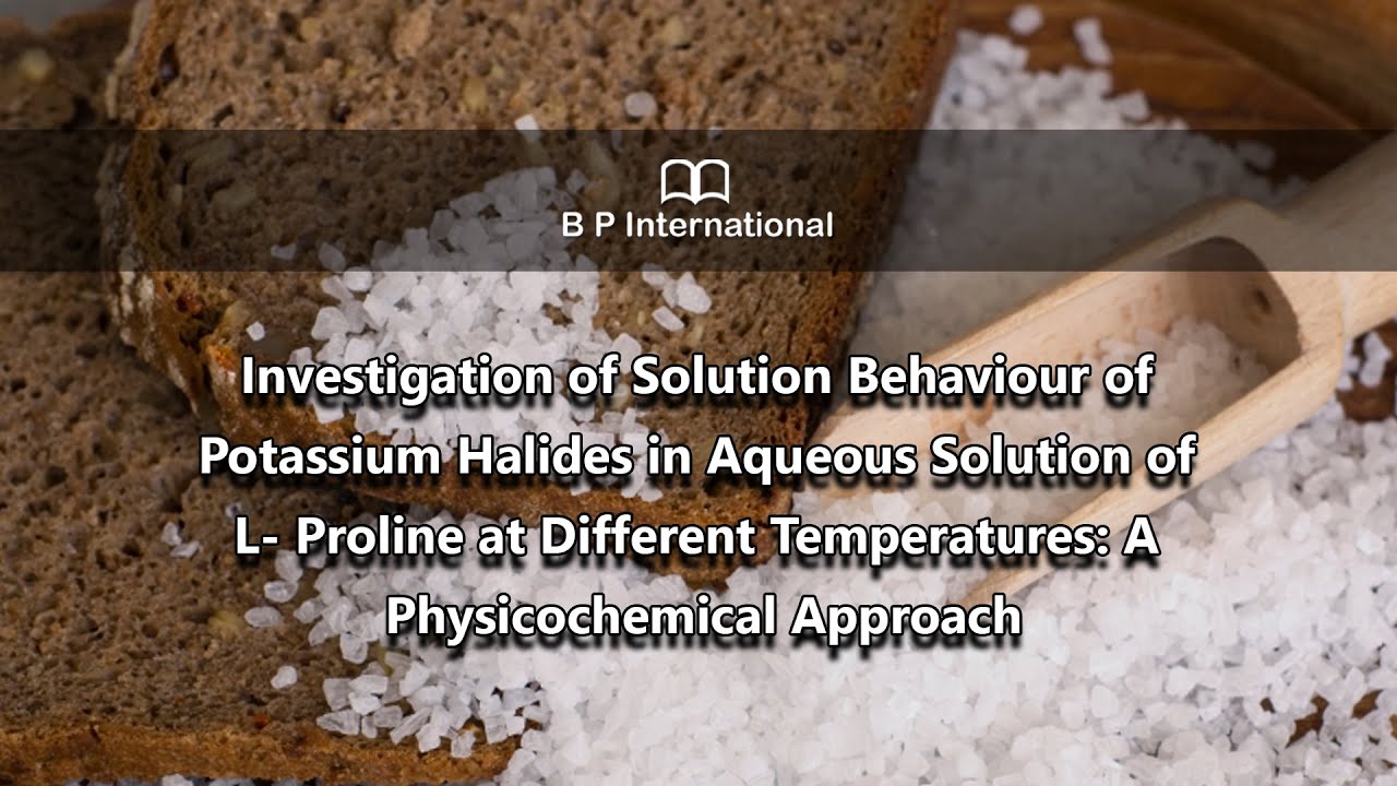 Investigation of Solution Behaviour of Potassium Halides in Aqueous Solution