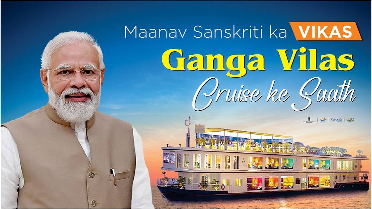 PM Modi praised Ganga Vilas Cruise an initiative by MoPSW.