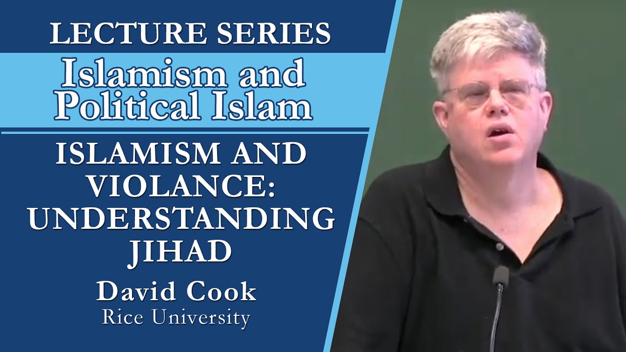 Islamism and Violence: Understanding Jihad