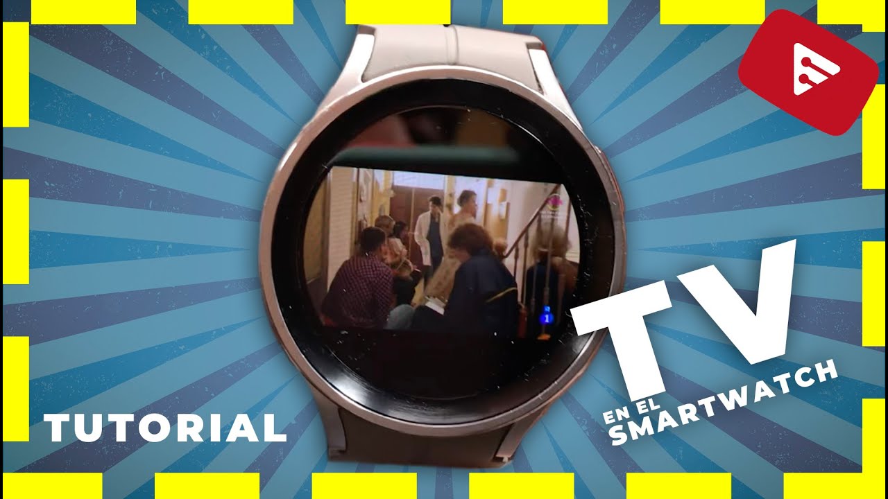 Como ver la TV en un reloj Samsung Galaxy Watch 4 o 5 con Wear OS