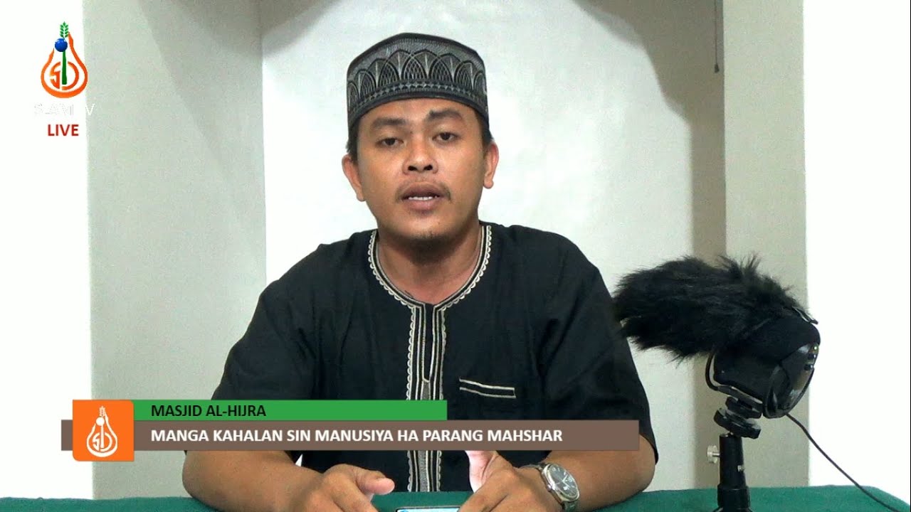 Manga Kahalan sin Manusiya ha Parang Mahshar - Shaykh Wajir Miraji (Tausug)