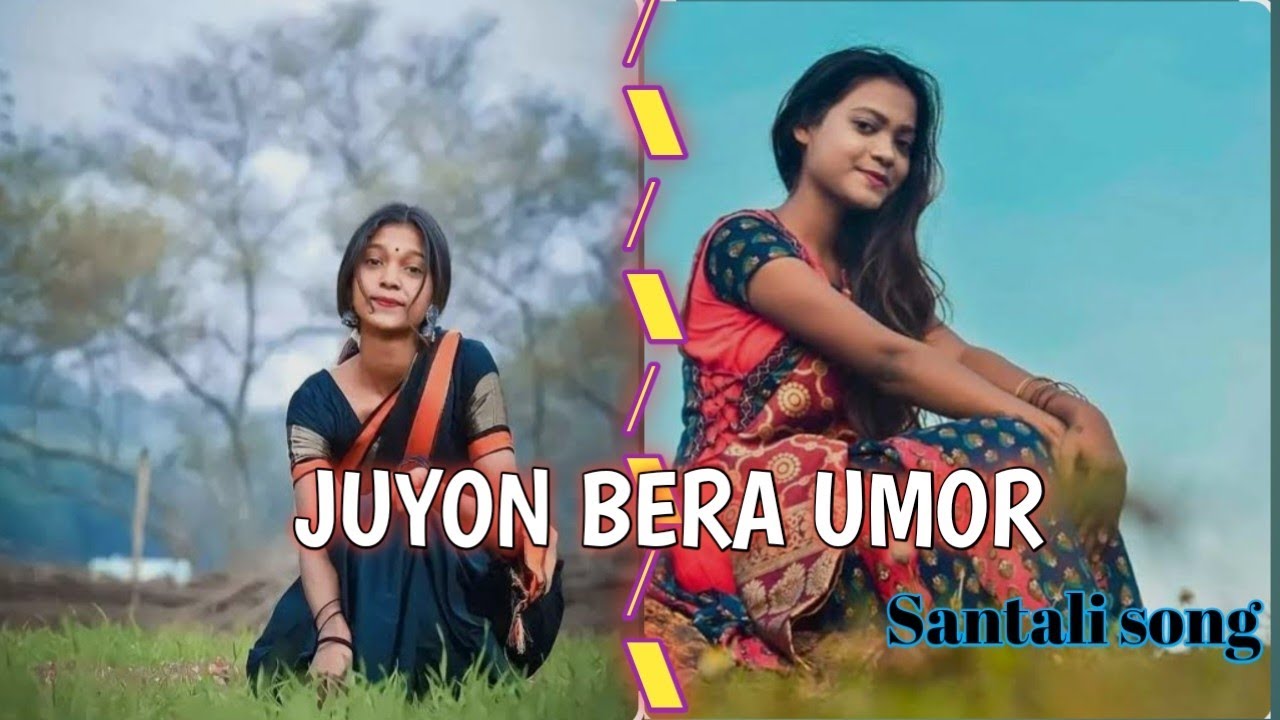 JUYoN BERA UMoR💫 New santali song 