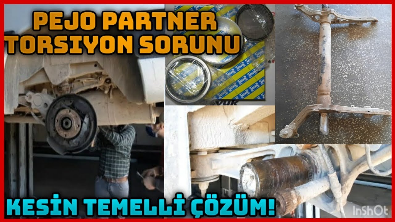 PEJO PARTNER  TORSİYON SIKINTISINA  KESİN  ÇÖZÜM