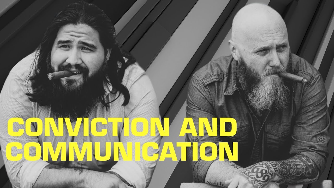 Conviction and Communication