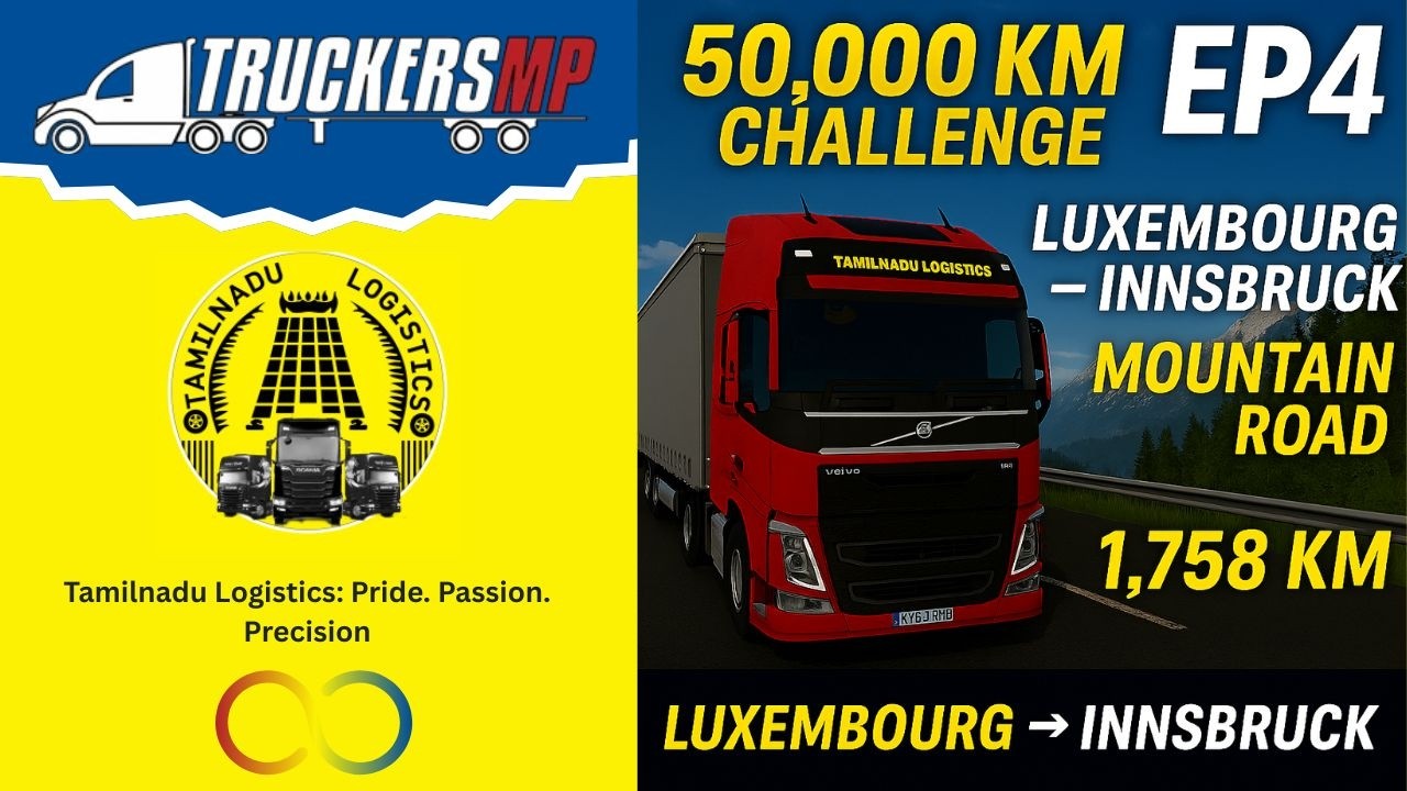EP4: 1,758 KMS | Luxembourg to Innsbruck | TNL LOGISTICS | ETS2 TMP
