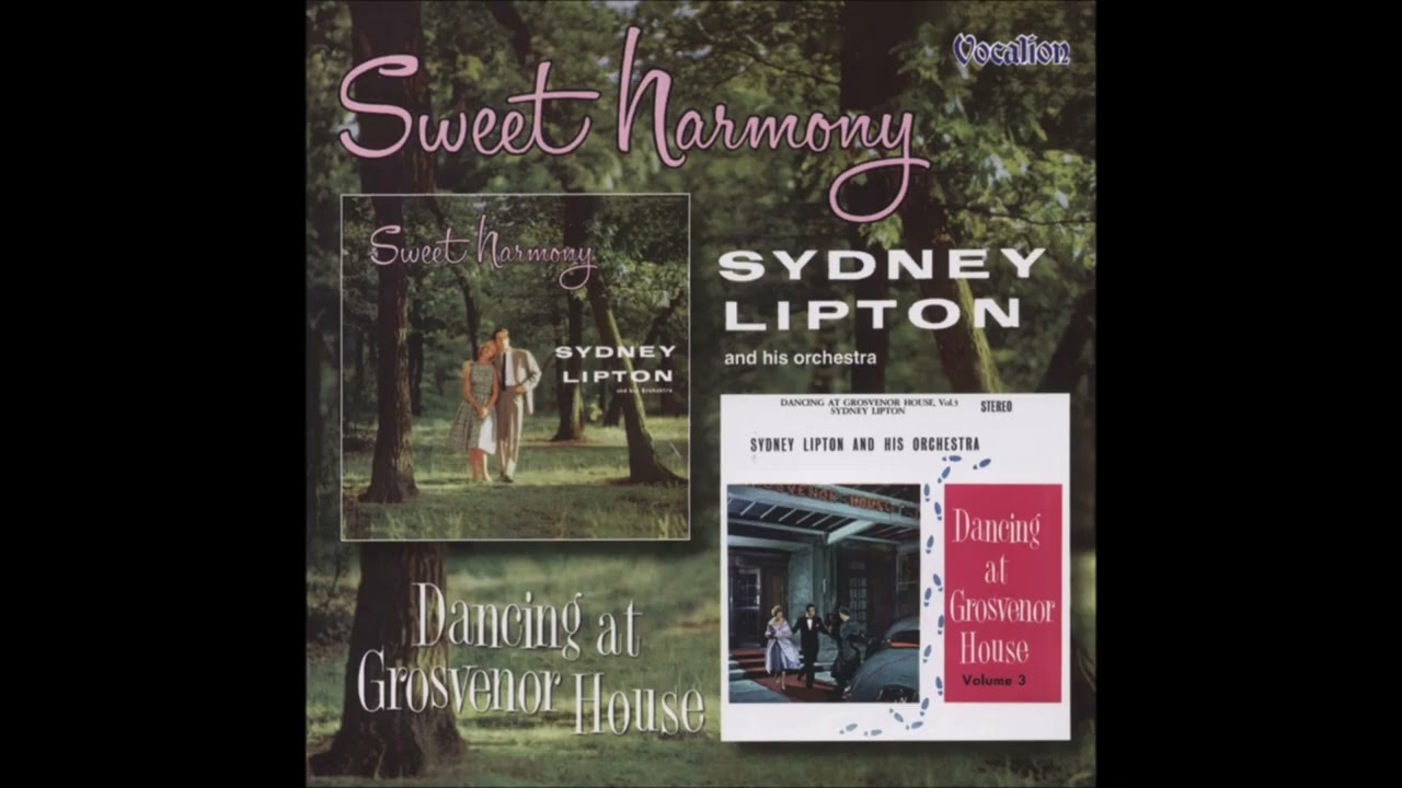 Sydney Lipton - Sweet Harmony