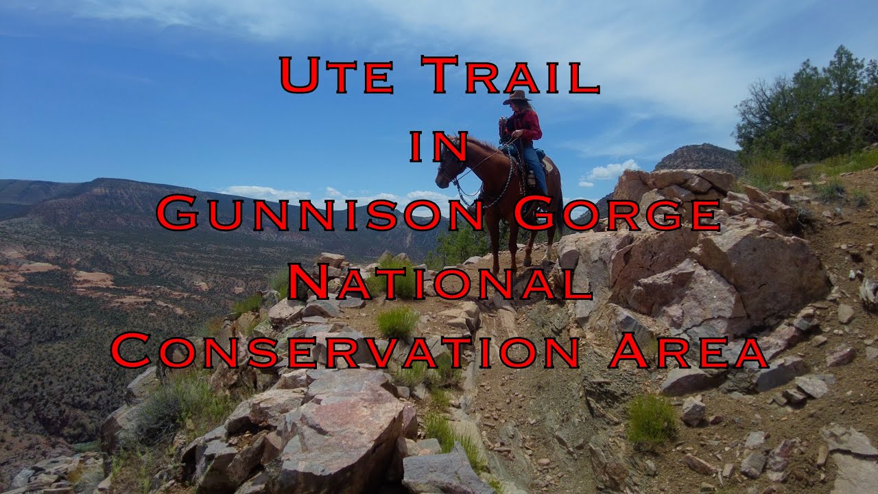 Ute Trail, Gunnison Gorge Wilderness, Colorado
