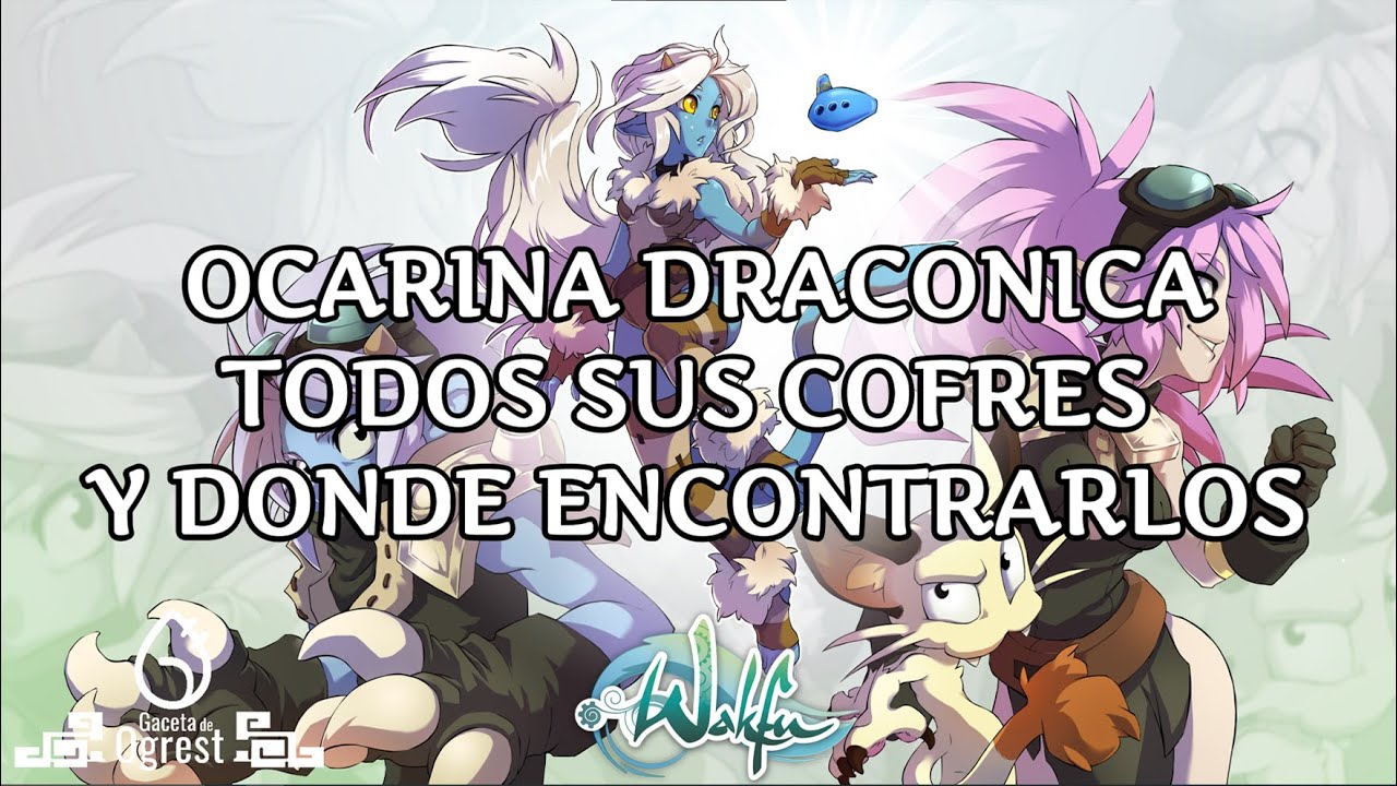 Wakfu | Ocarina Dracónica | COFRES