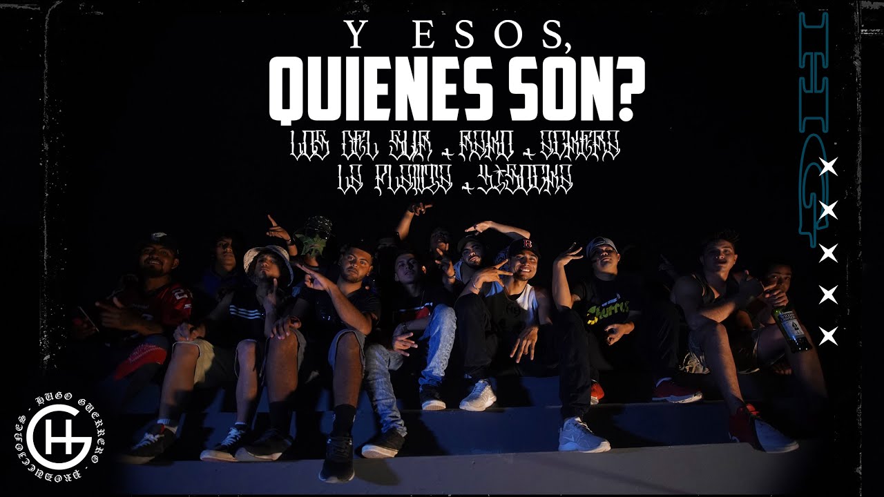 Y Esos Quienes Son? - Los Del Sur 833 / Acker / La Planta / Yisock - (Video Oficial)