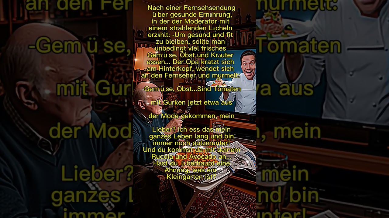 Gesunde Ernährung nach Opa-Art🤠🤠🤠
