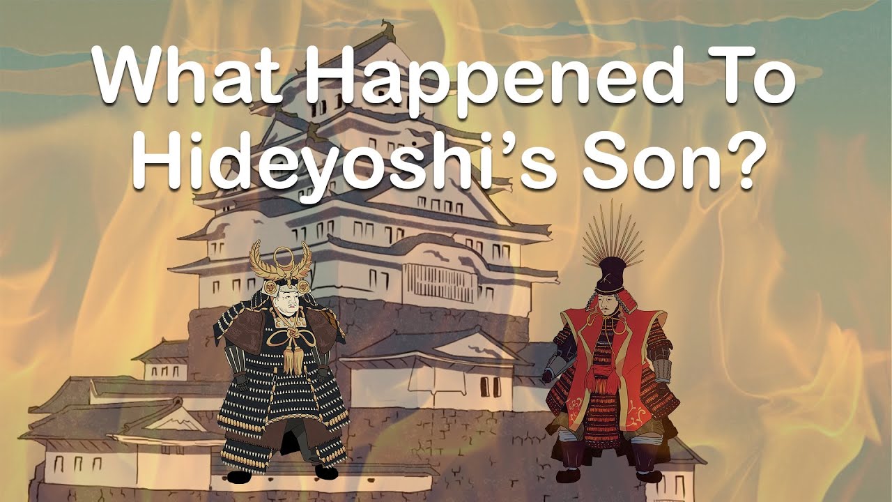 What Happened to Toyotomi Hideyoshi's son?