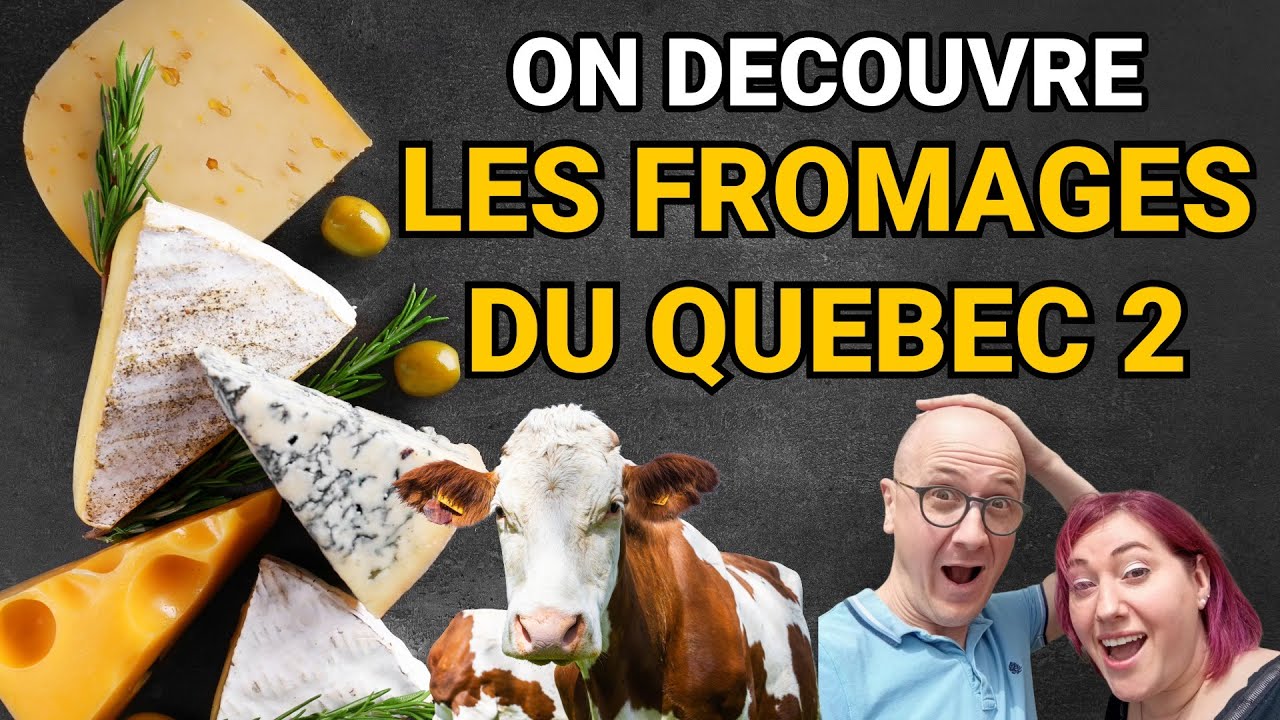 Des FRANCAIS goûtent ENCORE des fromages du Québec n° 2 - Vidéo DEGUSTATION  #fromages #quebec