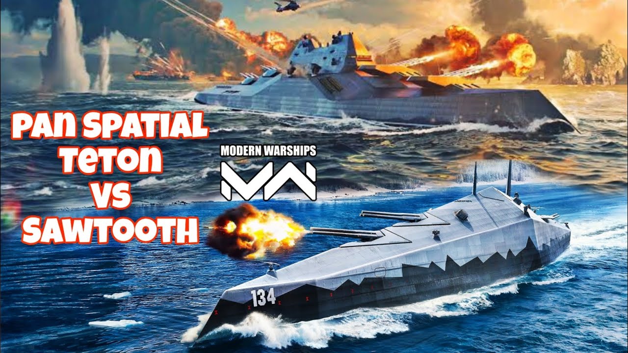 Pan Spatial Teton Vs Sawtooth #modernwarships #mwcreator #gaming 