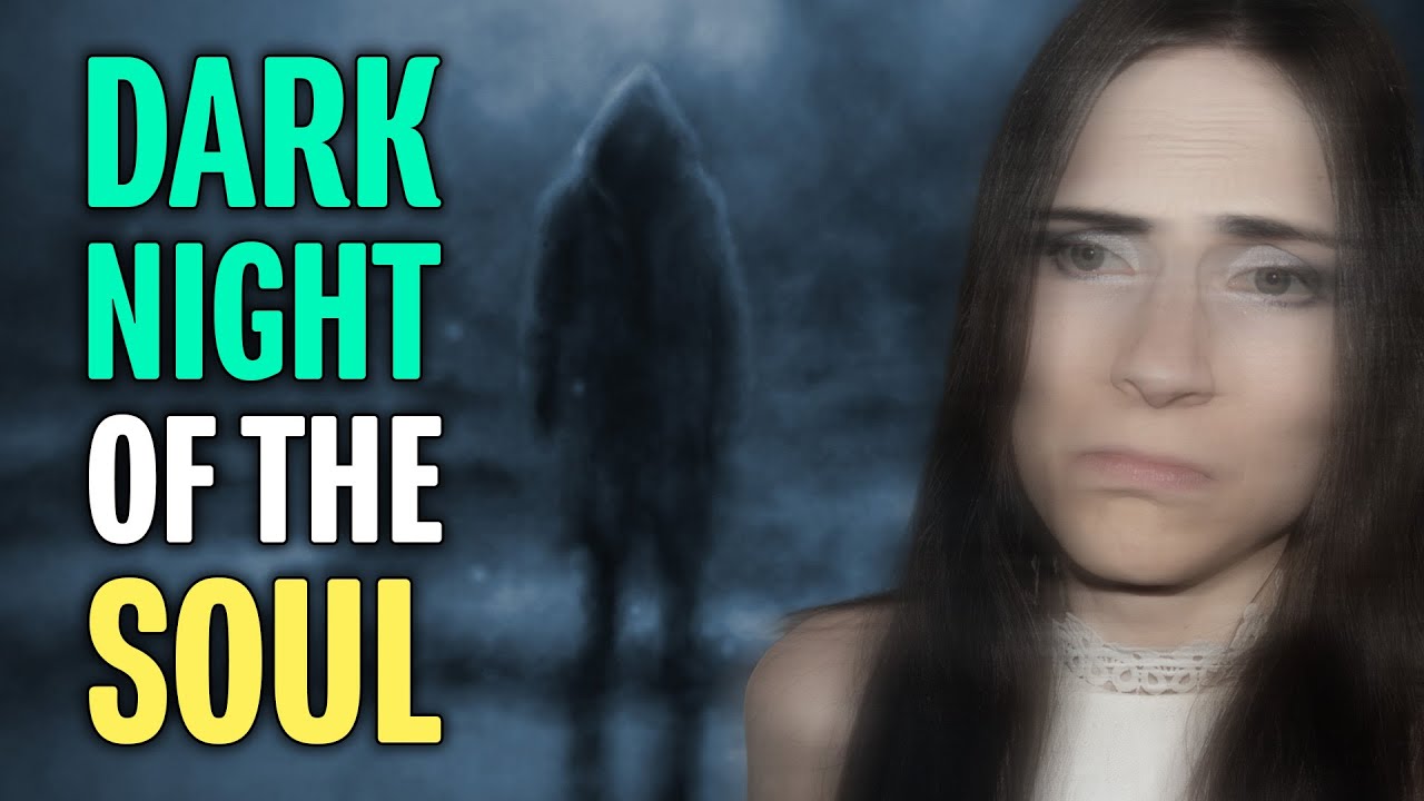 Navigating the Dark Night of the Soul