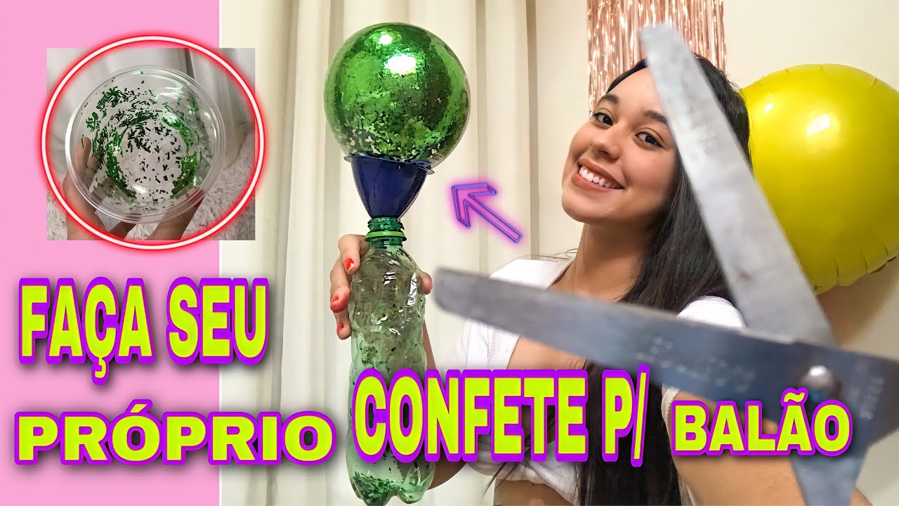 COMO FAZER CONFETE PARA BALLOON CAKE + como colocar confete no balão transparente com garrafa pet