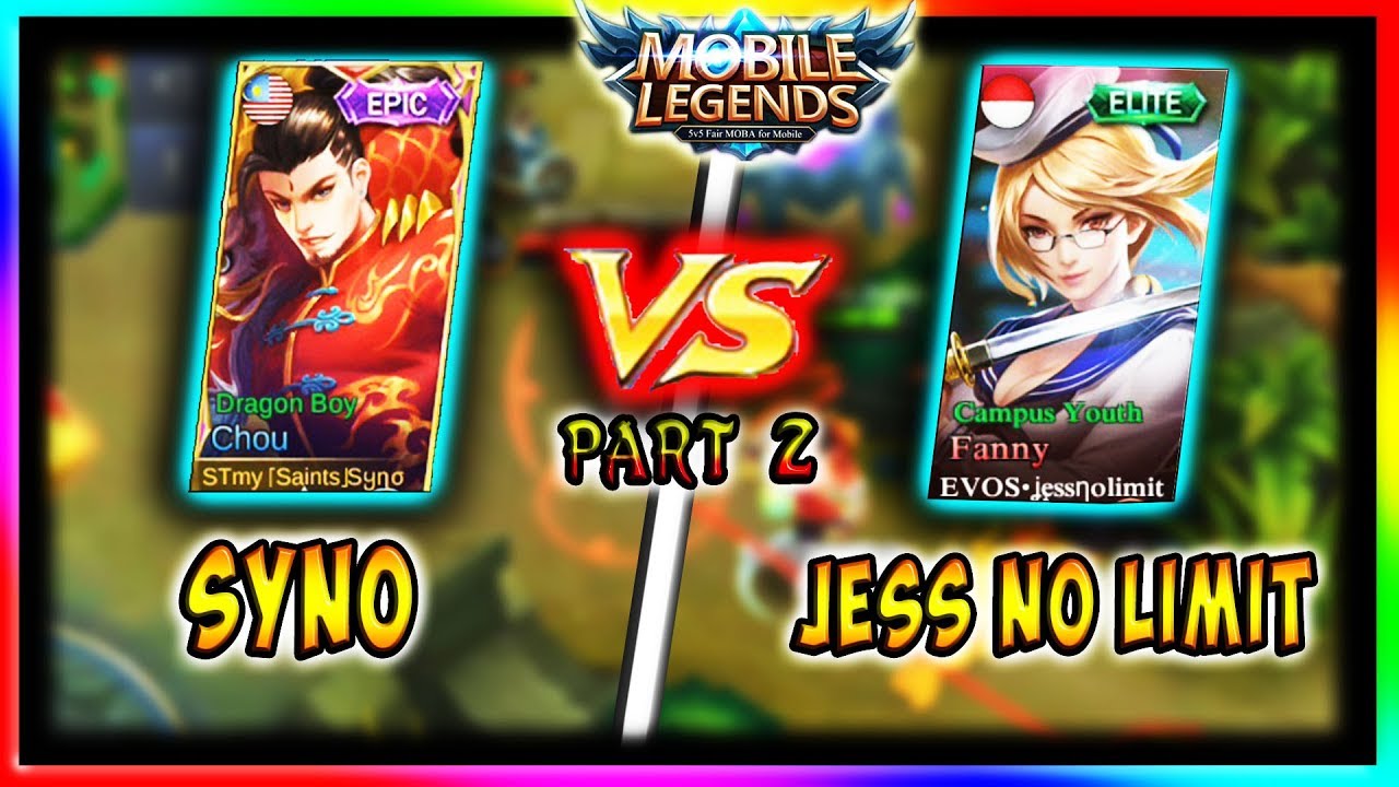 SYNO VS JESS NO LIMIT (CHOU VS FANNY)
