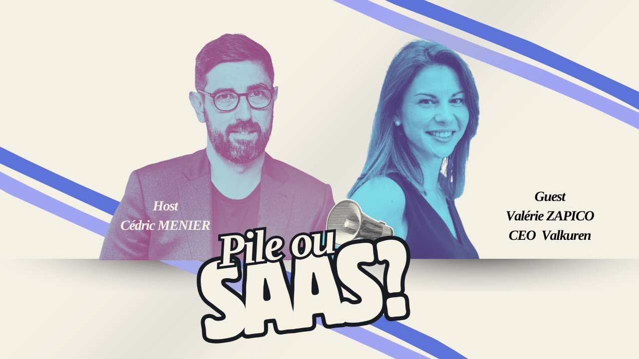 Pile ou SaaS? avec Valérie Zapico - Valkuren S02E06