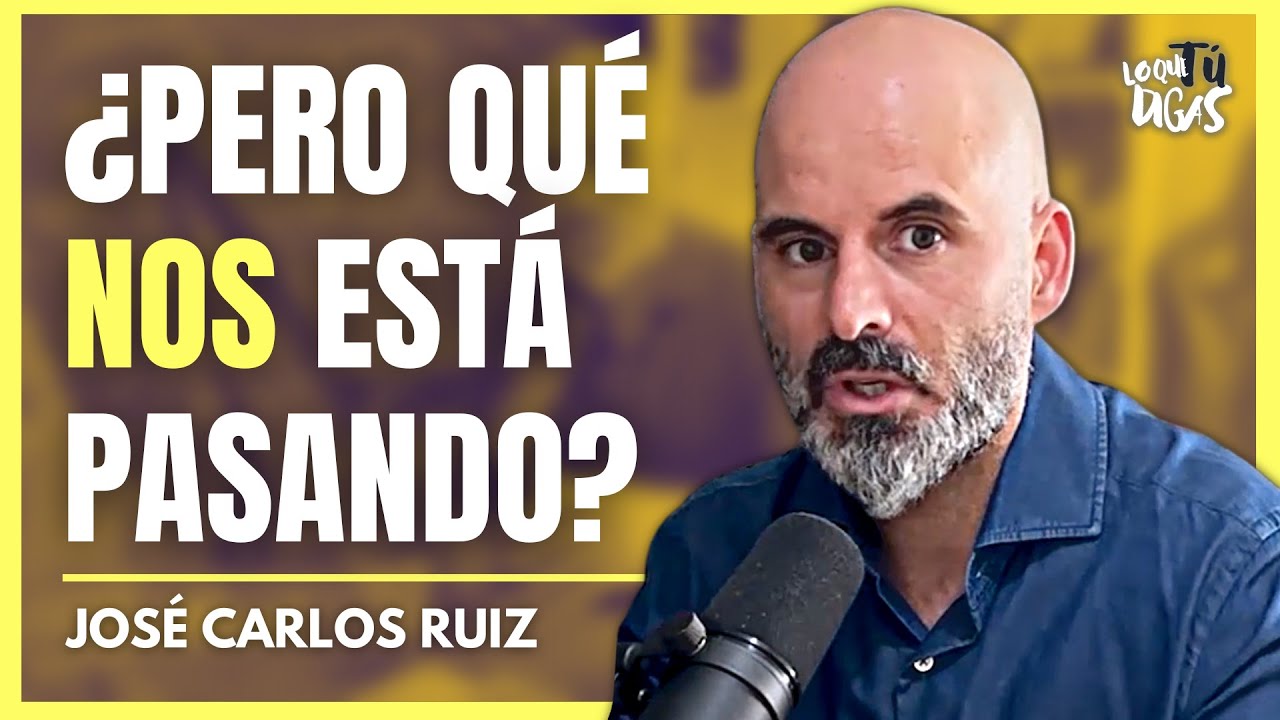 Por Qué Nos Sentimos Incompletos - José Carlos Ruiz | Lo Que Tú Digas 314