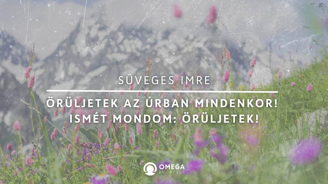 Örüljetek az Úrban