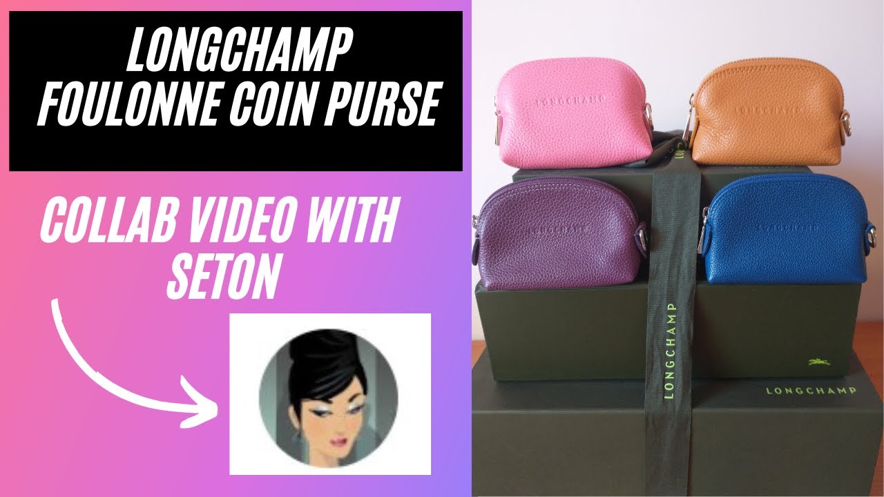 LONGCHAMP FOULONNE COIN PURSE COLLECTION: COLLABORATION WITH SETON @longchamped