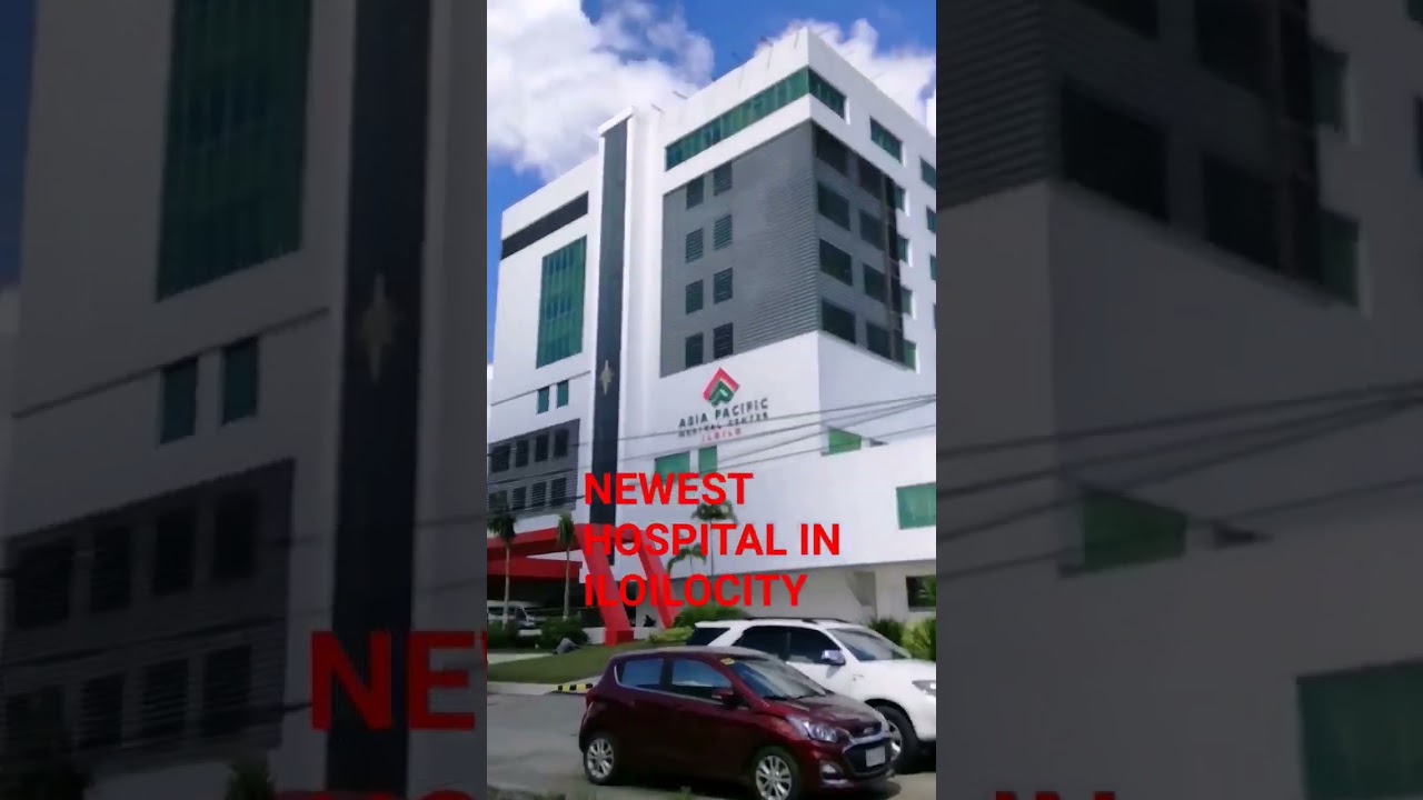 ASIA PACIFIC MEDICAL CENTER  NEWEST HOSPITAL IN ILOILOCITY. #iloilo #iloilocity #philippines