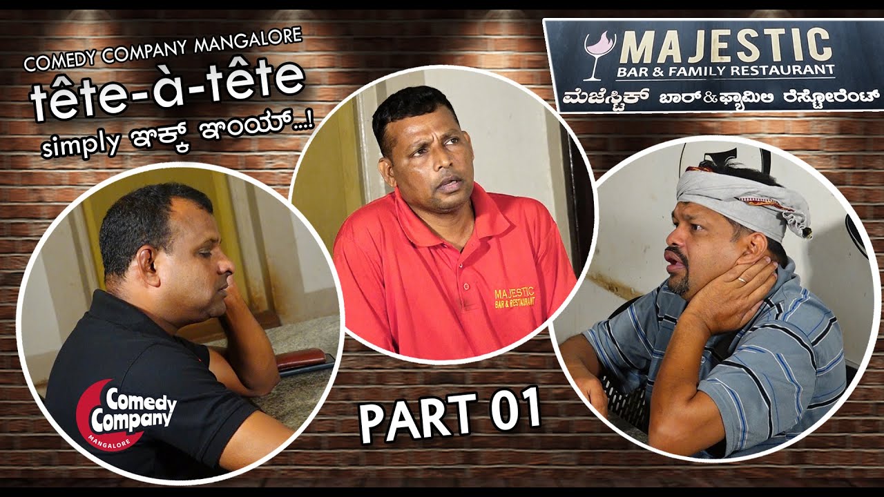 Tete Tete | Majestic Bar | Part 01 |Tulu | Alwyn Danthy | Alwyn Veigas |  Nellu  | Comedy Company