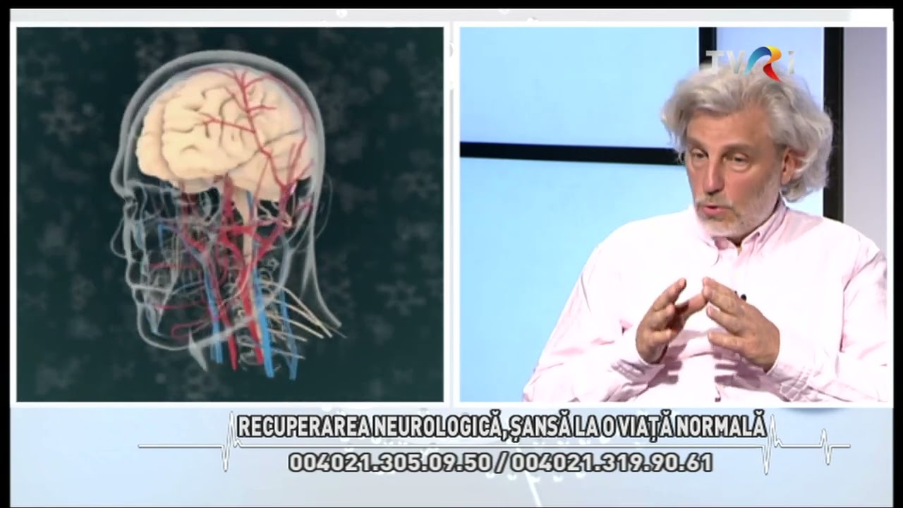 Recuperarea neurologică, șansă la o viață normală cu prof. dr. Mihai Berteanu