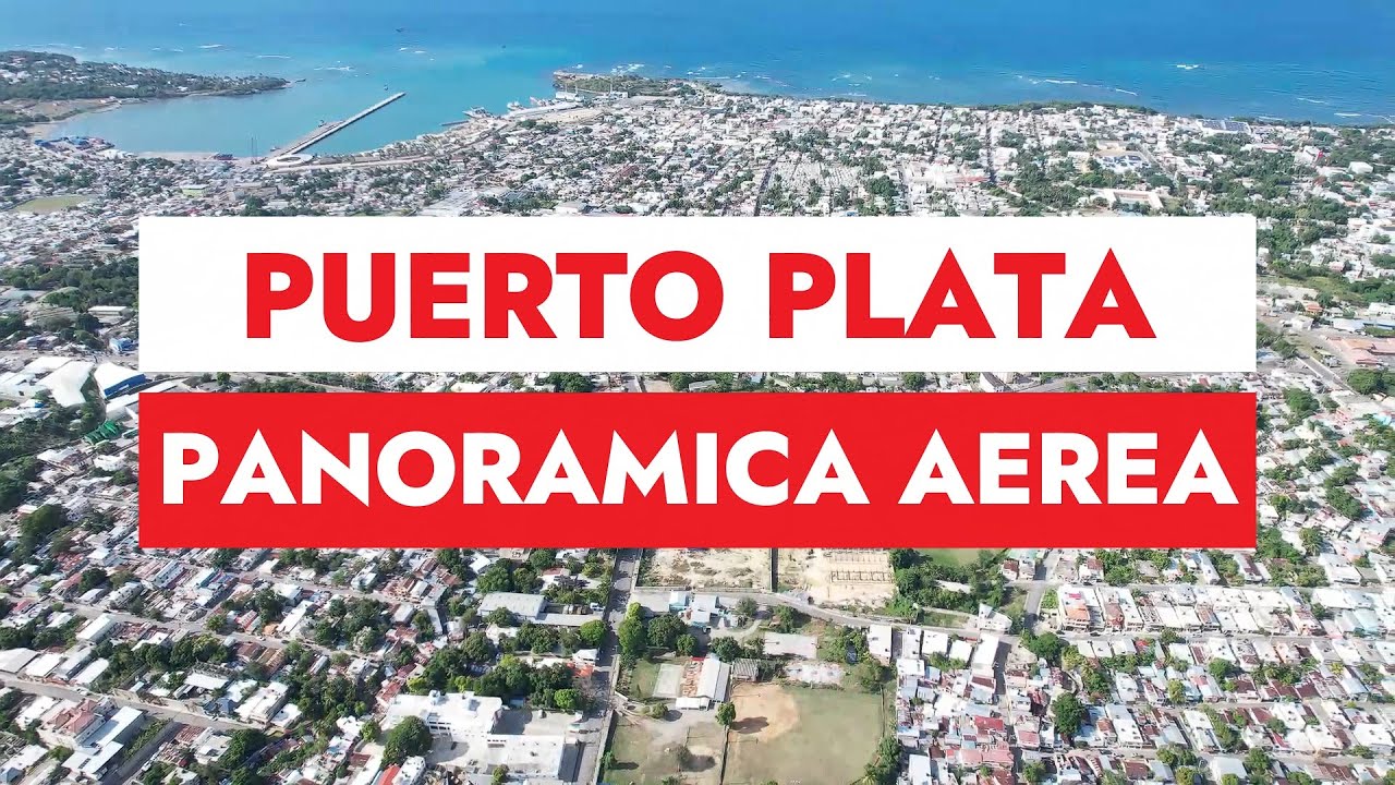 Vista Aérea de Puerto Plata