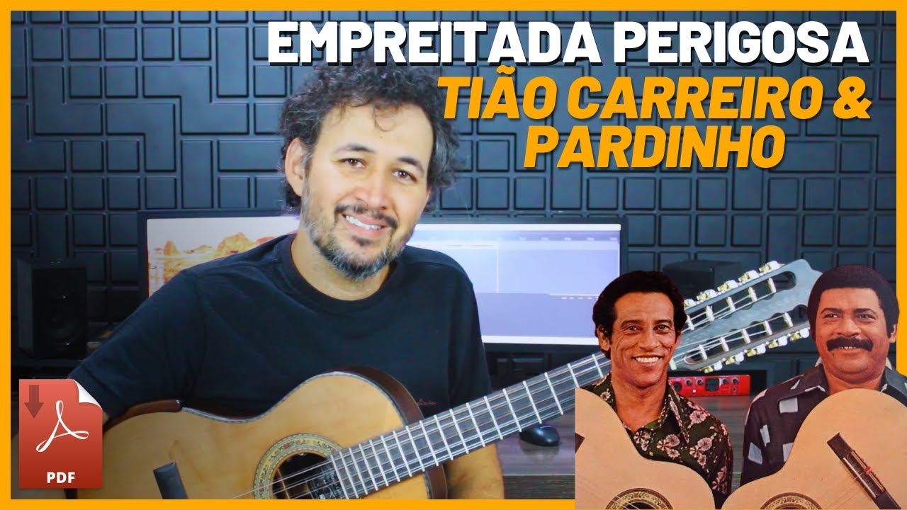 EMPREITADA PERIGOSA - Tião Carreiro & Pardinho | Viola Caipira  | Aula Completa | Como Tocar  PDF