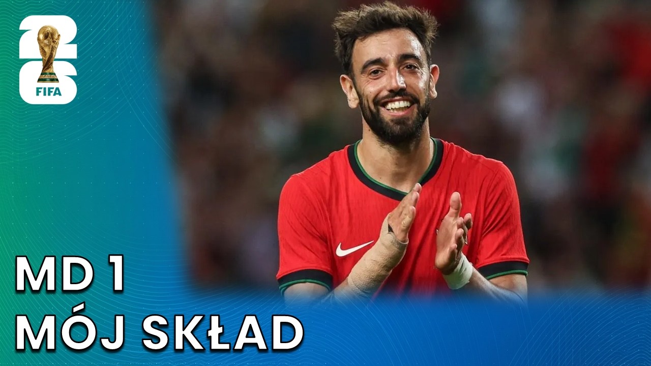 M&Oacute;J SKŁAD I OCENA WASZYCH SKŁAD&Oacute;W MD1 | FIFA WORLD CUP FANTASY 2026