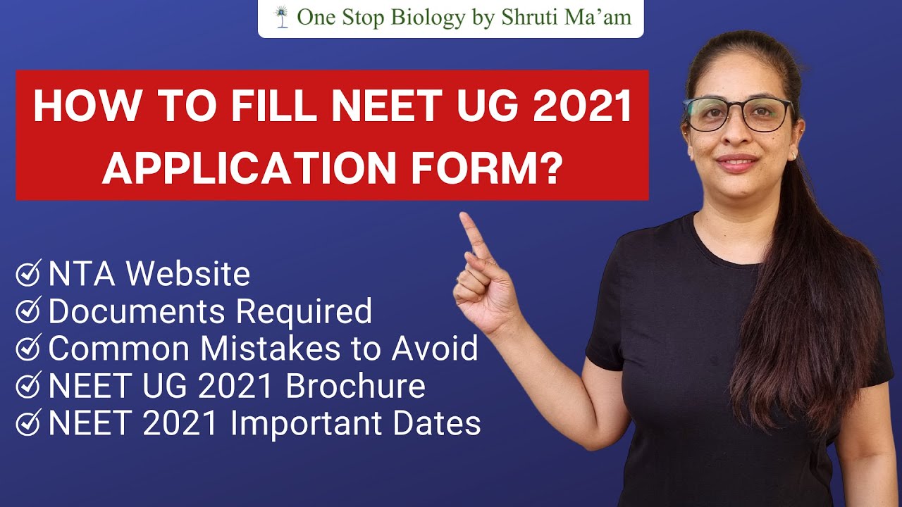 How to fill NEET UG 2021 Application form on NTA Website? | Complete Process | By Shruti Ma'am