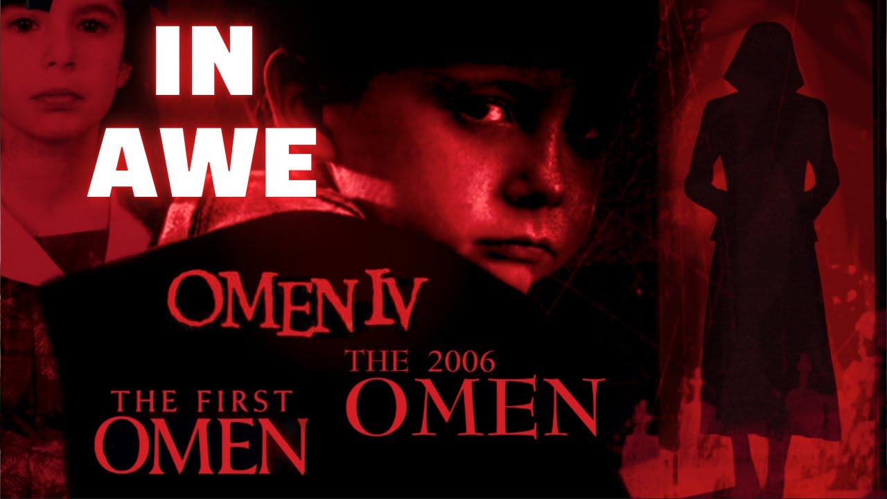 Omen IV,  Omen 2006 & The First Omen - Sequel, Requel, Prequel - all equal?