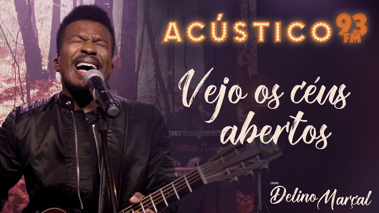 Delino Mar&ccedil;al - Vejo os C&eacute;us Abertos - Ac&uacute;stico 93 - AO VIVO - 2020