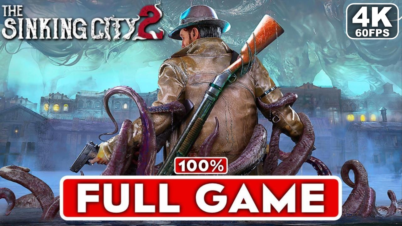 THE SINKING CITY 2 Gameplay Walkthrough FULL GAME [4K 60FPS PC ULTRA] - No Commentary