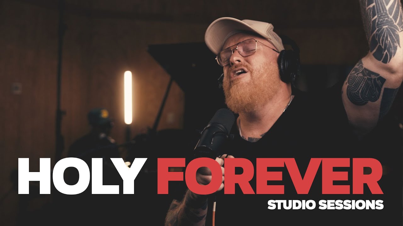 Holy Forever - Studio Sessions