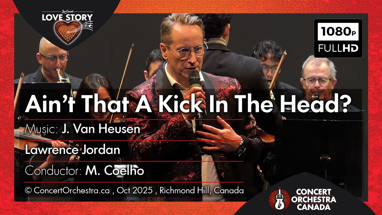 Ain’t That A Kick In The Head? – Live Orchestra | Lawrence Jordan | A Love Story Concert 2025