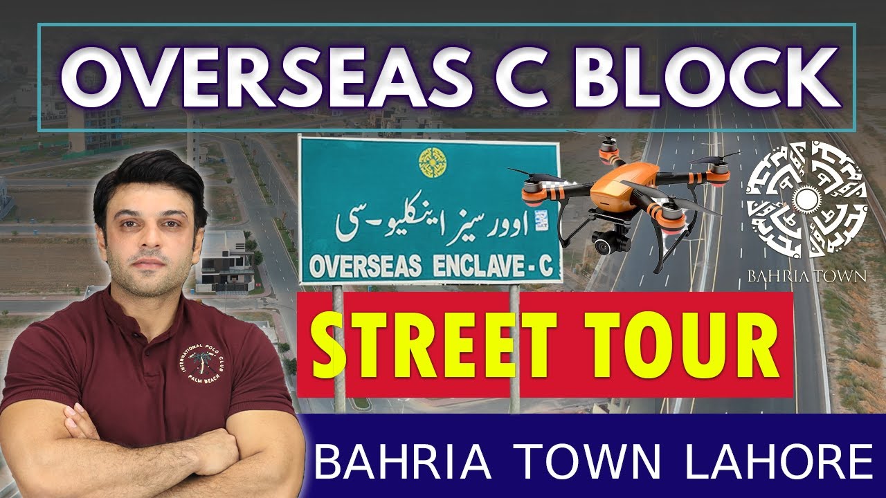 Overseas C Enclave Block Street Tour | Bahria Town Lahore | Latest Rates Update | Overseas Enclave C
