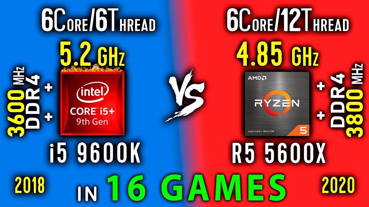 i5 9600K OC vs Ryzen 5 5600x OC - Test in 16 Games or i5 9600K vs R5 5600x
