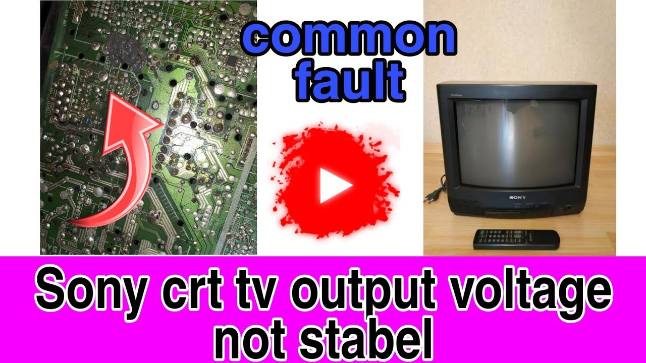 How to fix sony crt tv output voltage not stable soloution