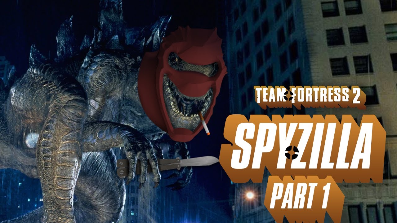 TF2 DUB: Spyzilla Part 1 - Godzilla (1998)
