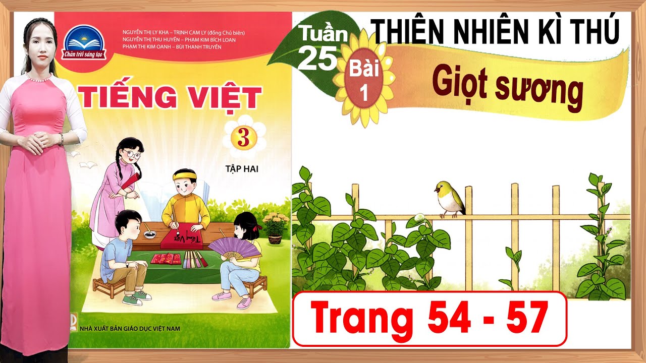 Hướng dẫn dạy Tiếng việt 3 chân trời sáng tạo tuần 25 bài 1 Giọt sương