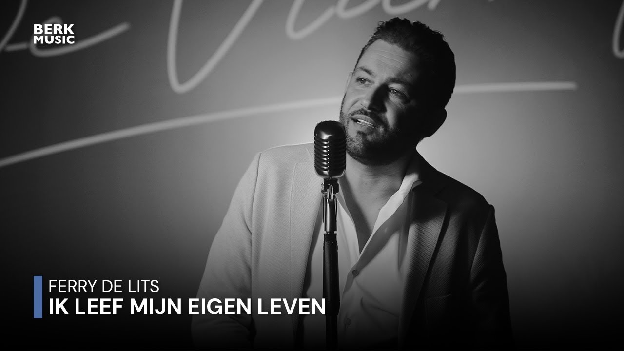 Ferry de Lits - Ik Leef Mijn Eigen Leven
