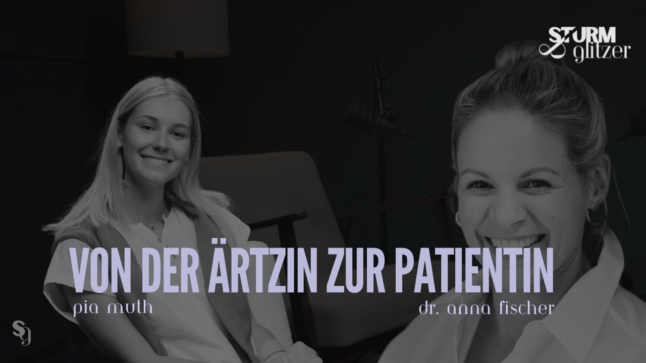Dr. Anna Fischer: Von der Ärztin zur Patientin