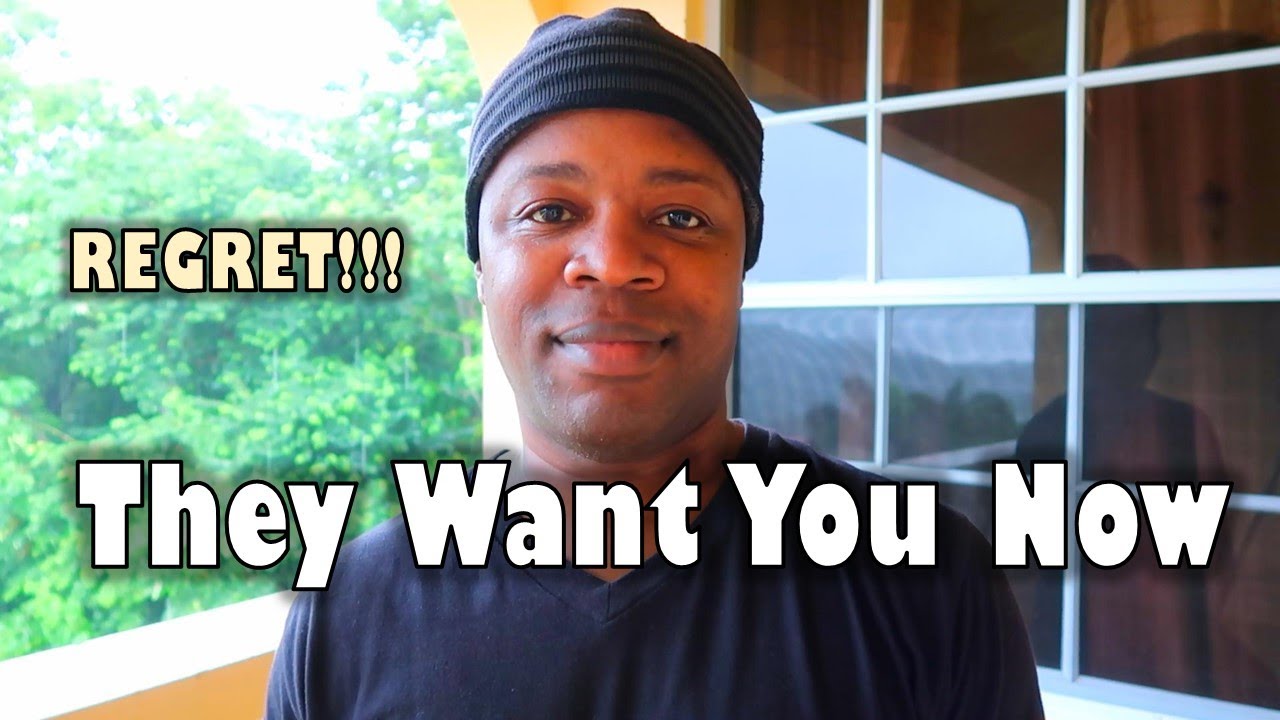 They Didn't Want You Then But They Want You Now | Regret