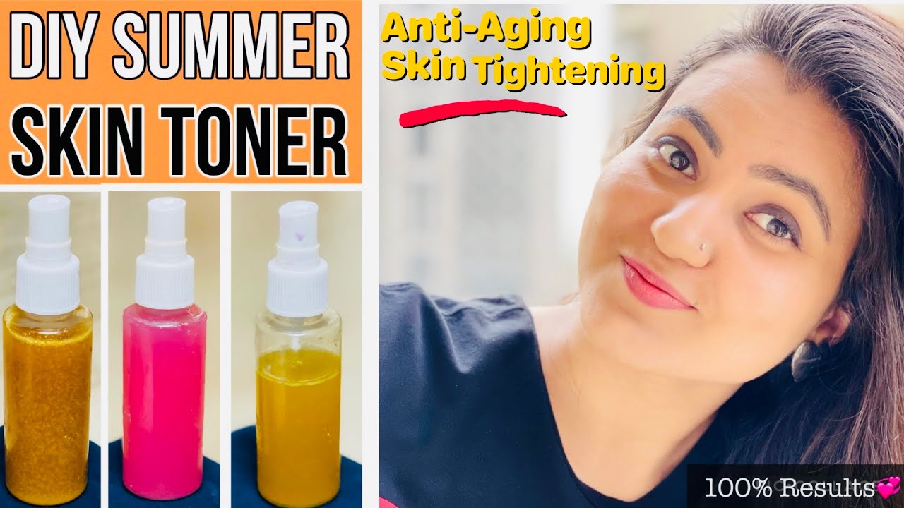 घर पर बनाएं ये ANTI-AGING PORE TIGHTENING TONER और सिर्फ एक हफ्ते में पाएं  Younger Glowing Skin