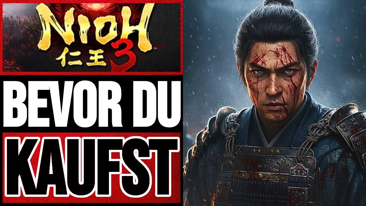 Bevor du KAUFST!💀 DAS musst du JETZT vorab &uuml;ber NIOH 3 wissen!🔥