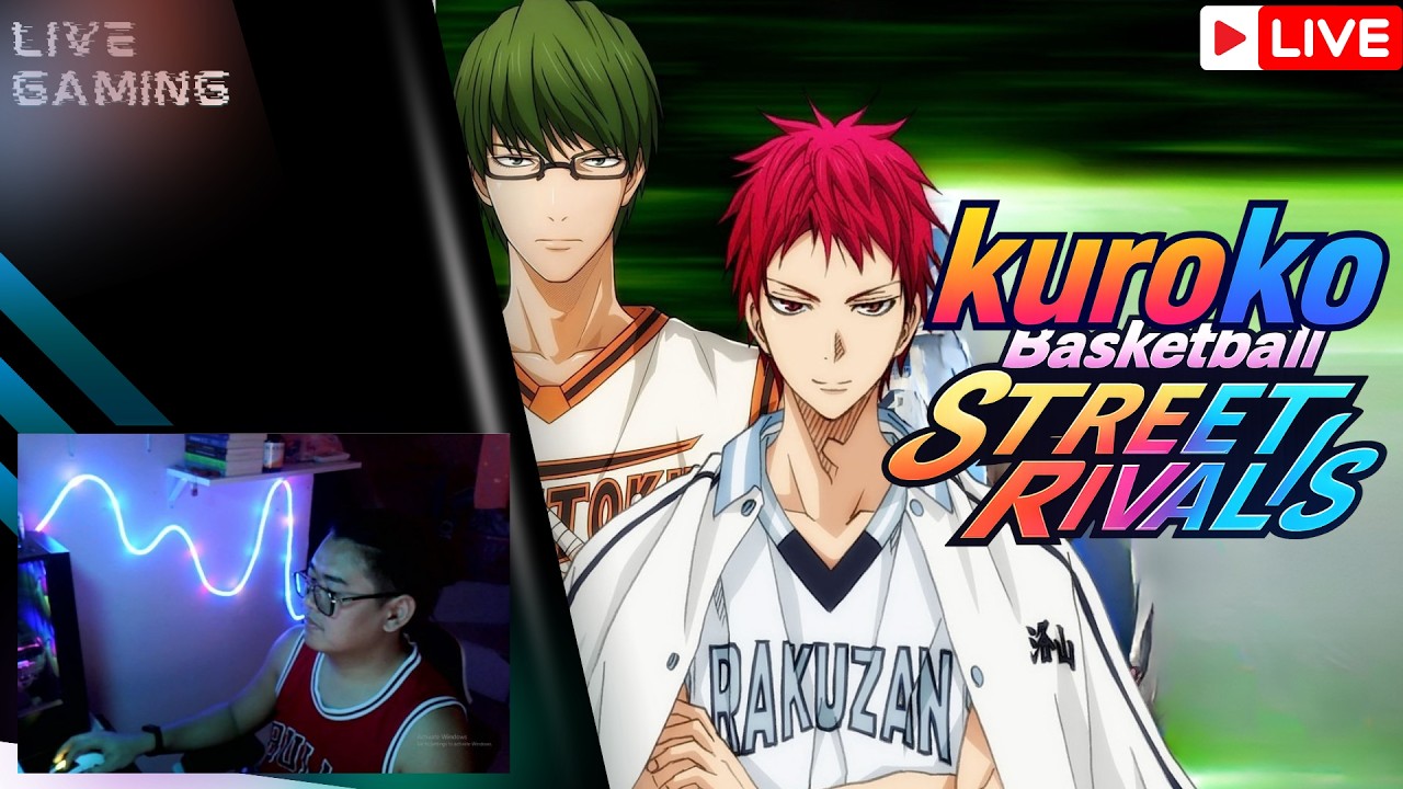 เซย์จูโร่ Day 2 คุโรโกะโนะ บาสเก็ต Kuroko's Basketball Street Rivals【🛑LIVE  】