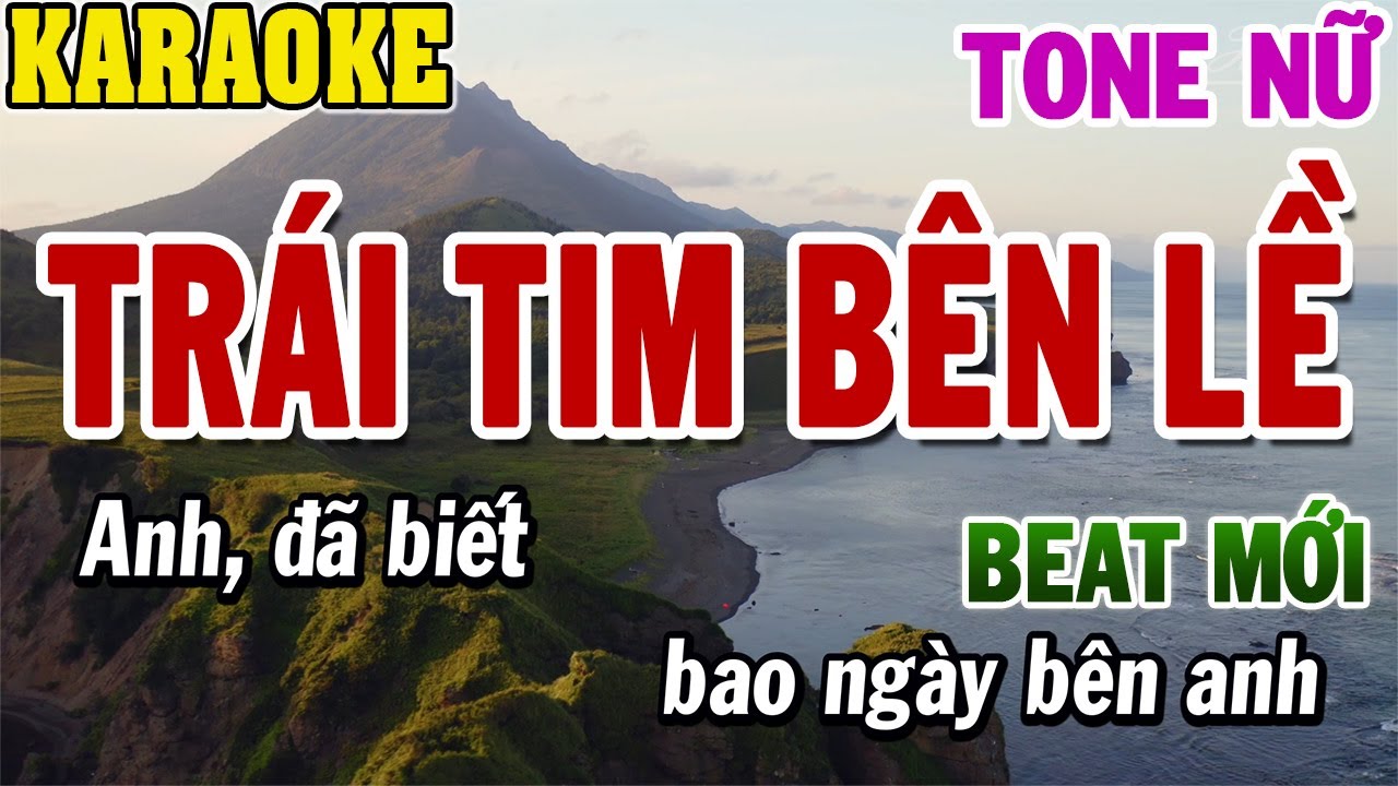 Karaoke Trái Tim Bên Lề Tone Nữ | Beat Mới | 84